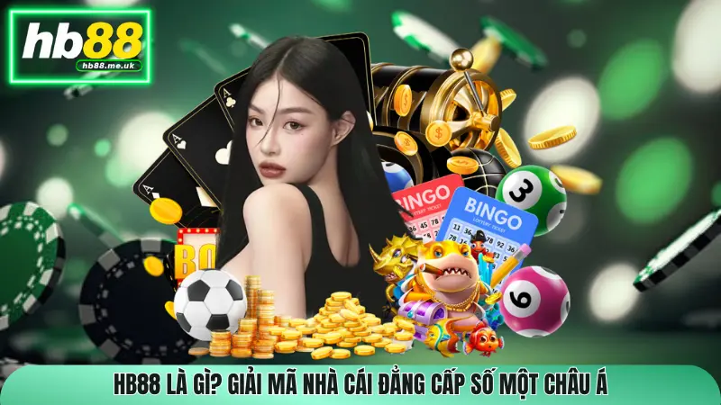 HB88 Là Gì? Giải Mã Nhà Cái Đẳng Cấp Số Một Châu Á