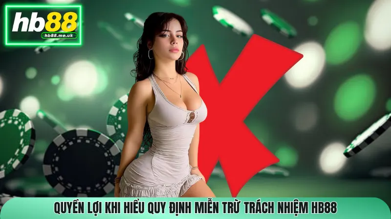 Quyền lợi khi hiểu quy định miễn trừ trách nhiệm HB88